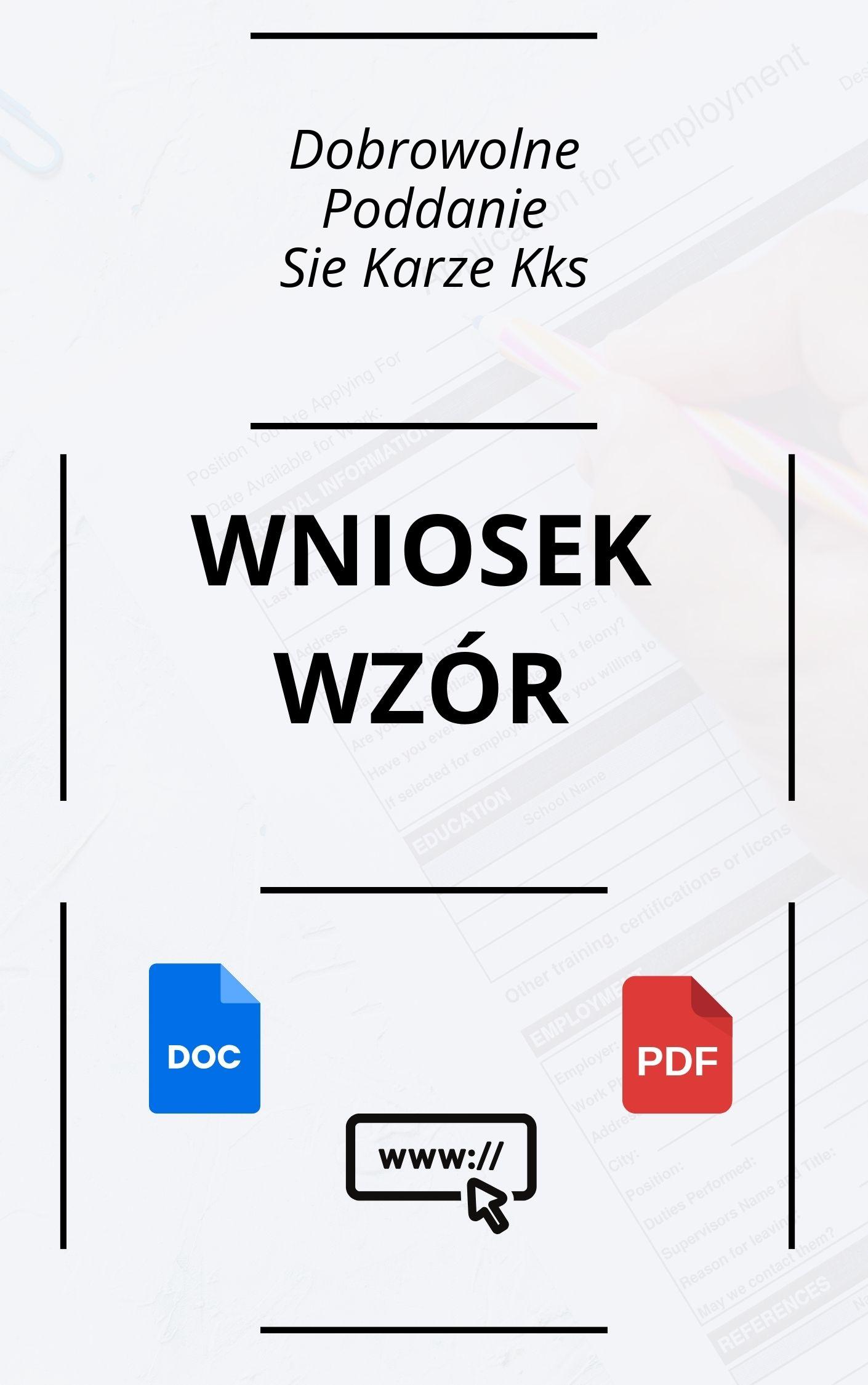 Wniosek O Dobrowolne Poddanie Się Karze Kks