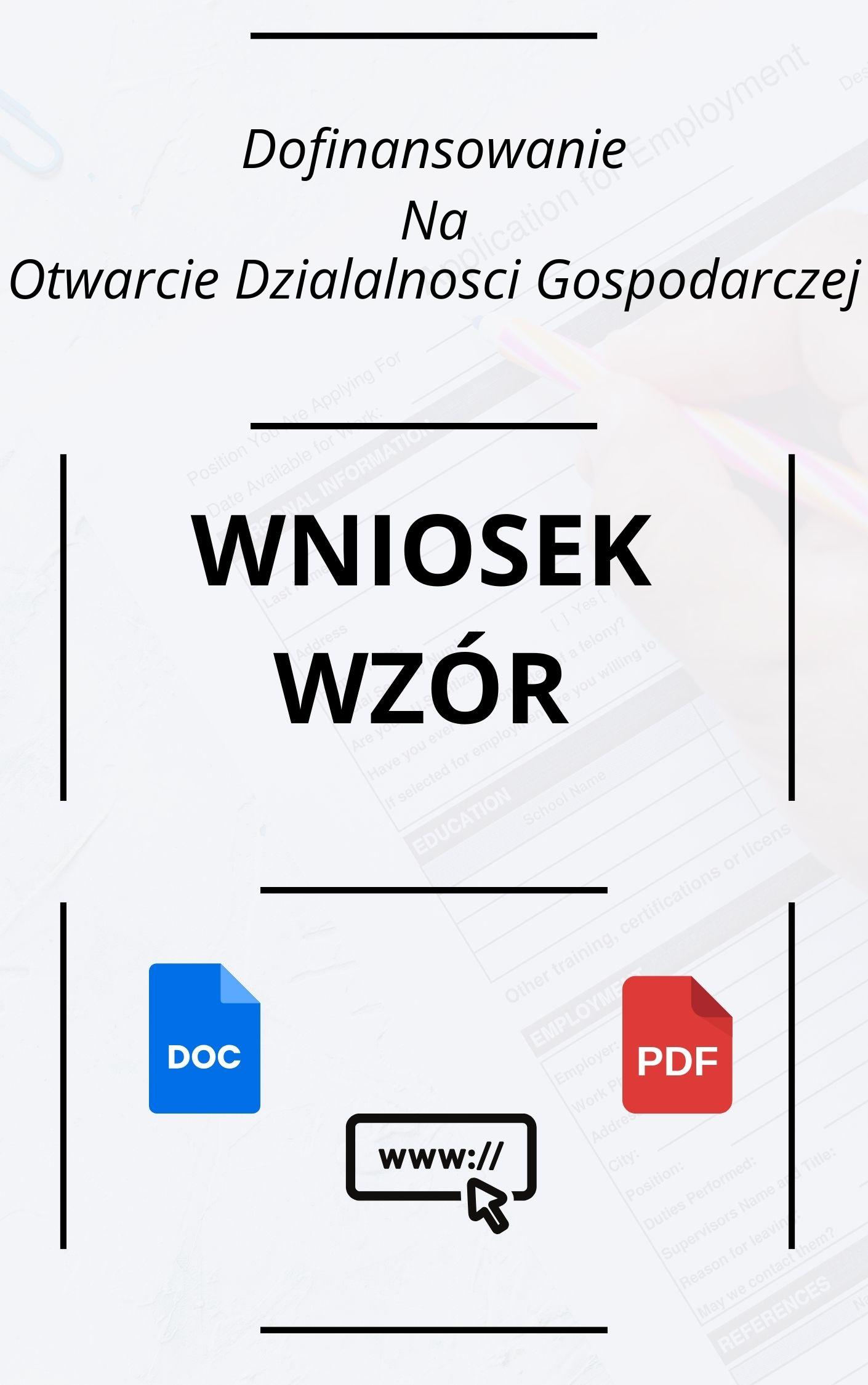 Wniosek O Dofinansowanie Na Otwarcie Działalności Gospodarczej