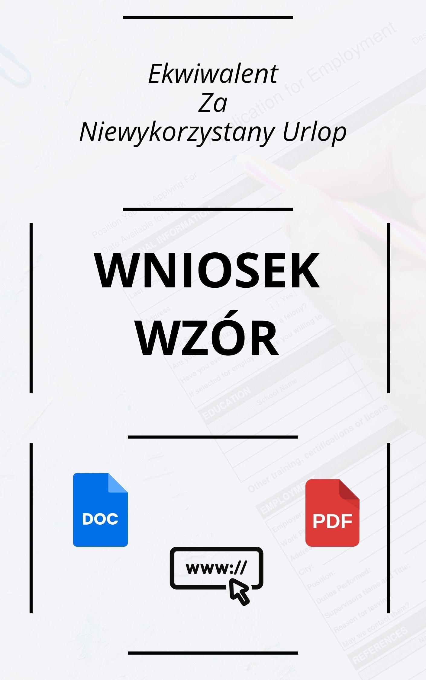 Wniosek O Ekwiwalent Za Niewykorzystany Urlop