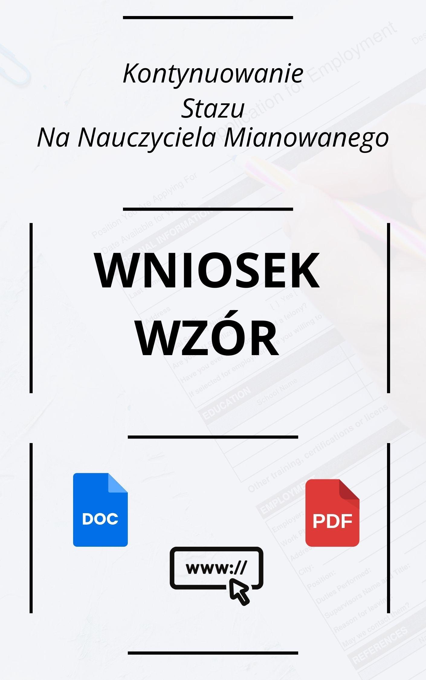 Wniosek O Kontynuowanie Stażu Na Nauczyciela Mianowanego