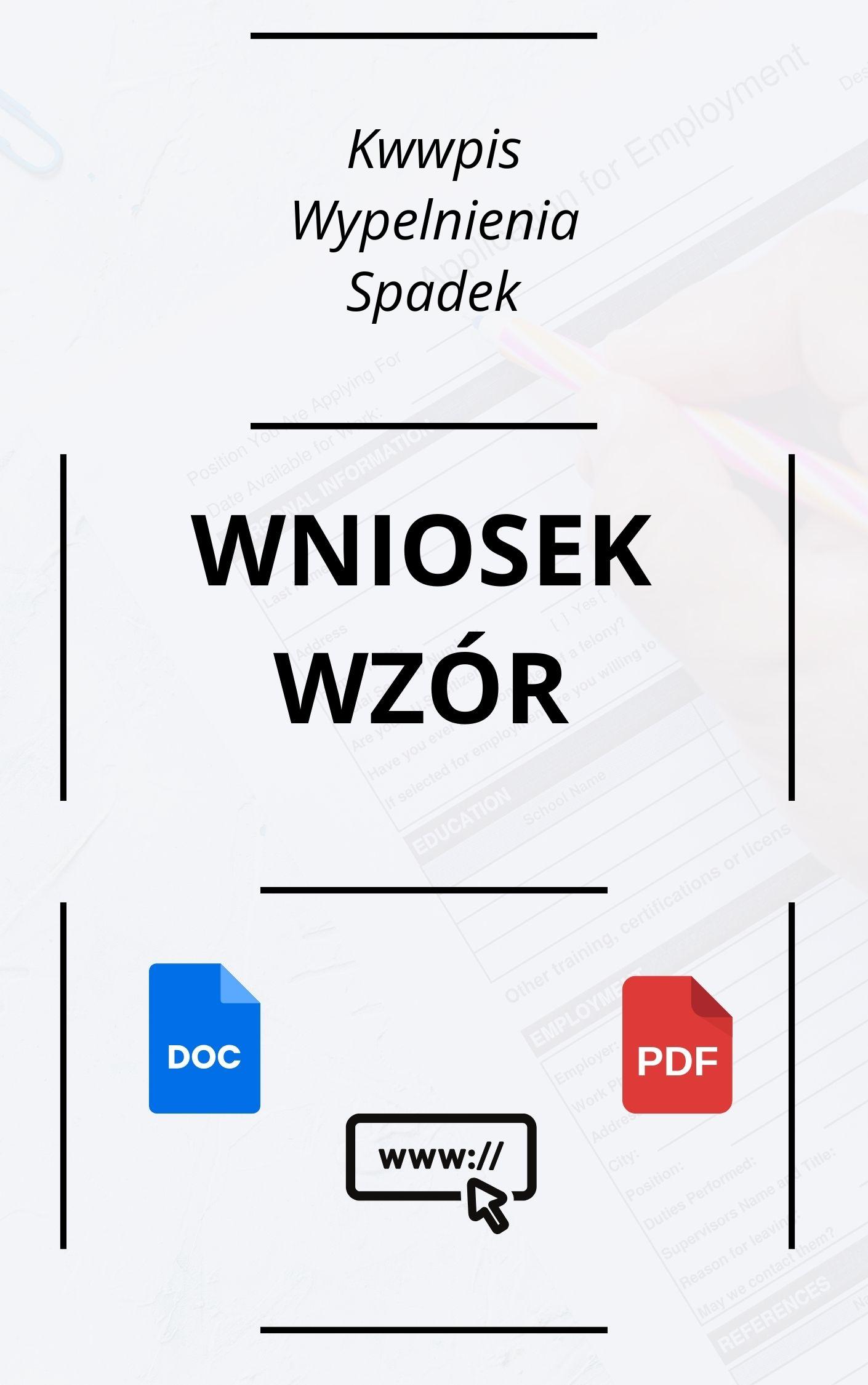 Wniosek Kwwpis Wypełnienia Spadek