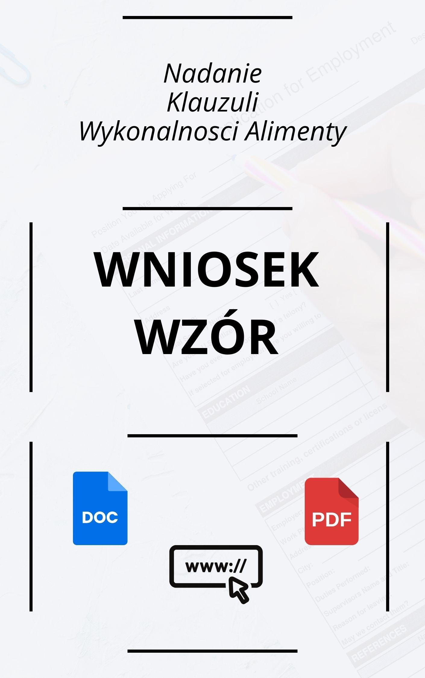 Wniosek O Nadanie Klauzuli Wykonalności Alimenty