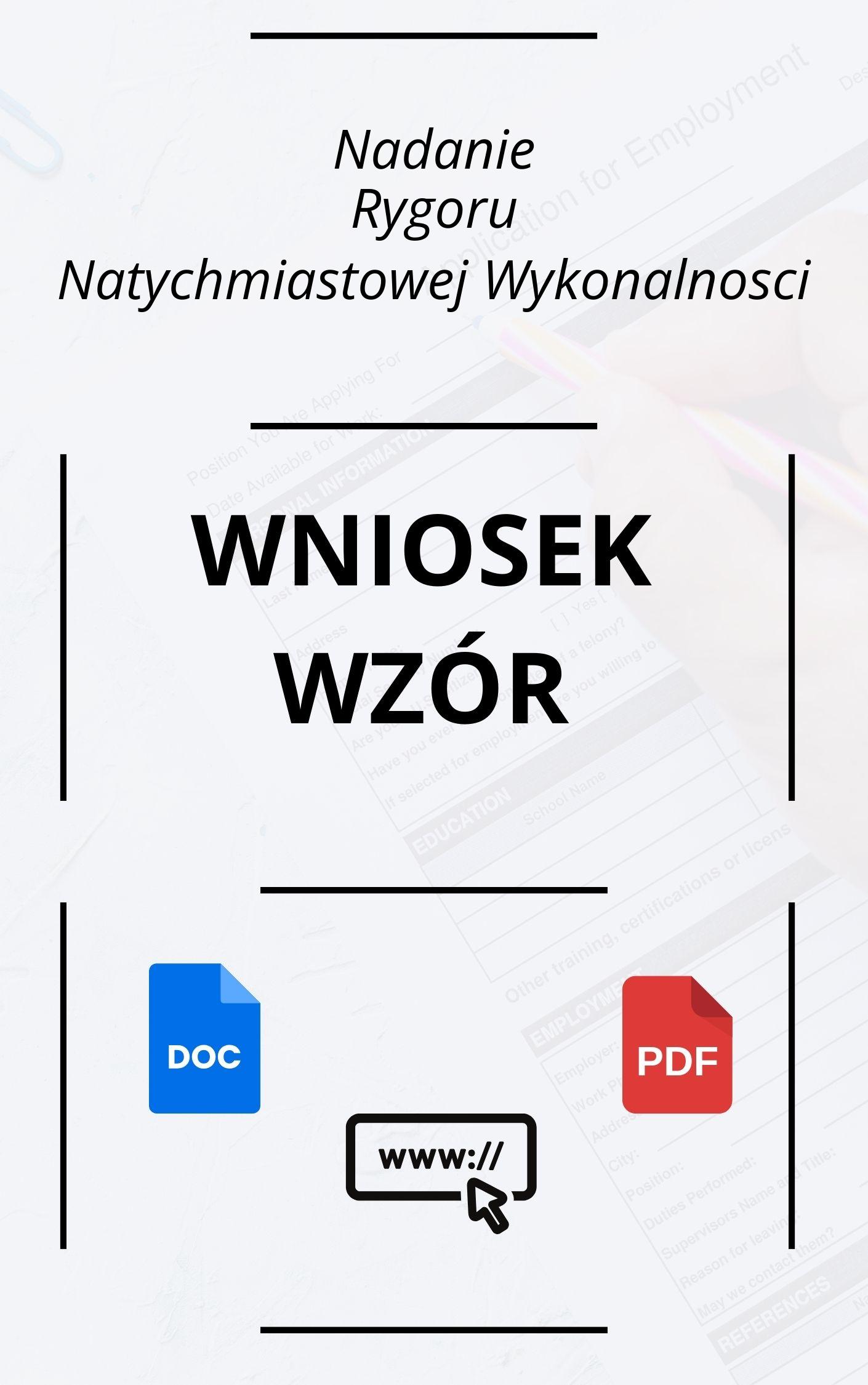 Wniosek O Nadanie Rygoru Natychmiastowej Wykonalności