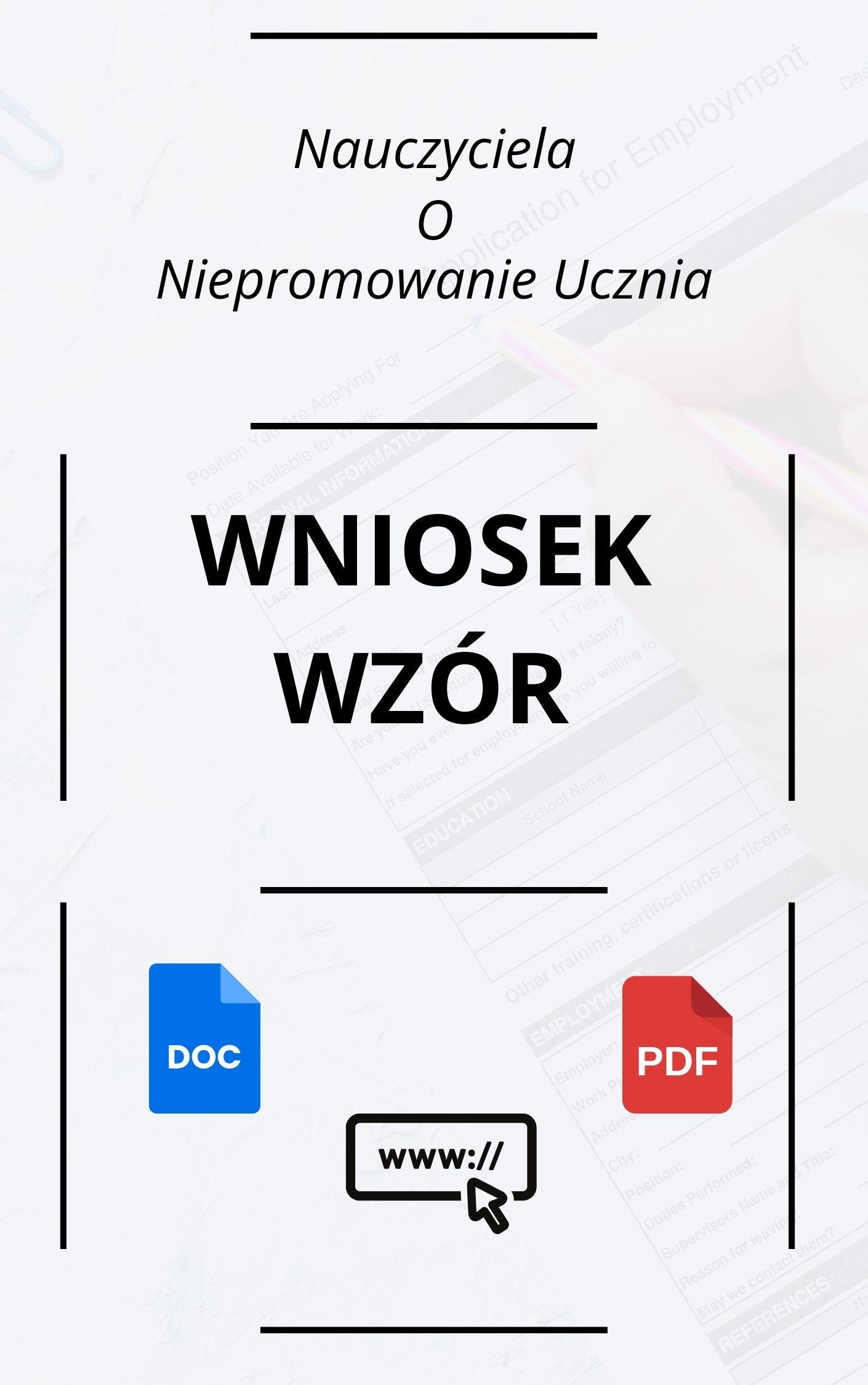 Wniosek Nauczyciela O Niepromowanie Ucznia