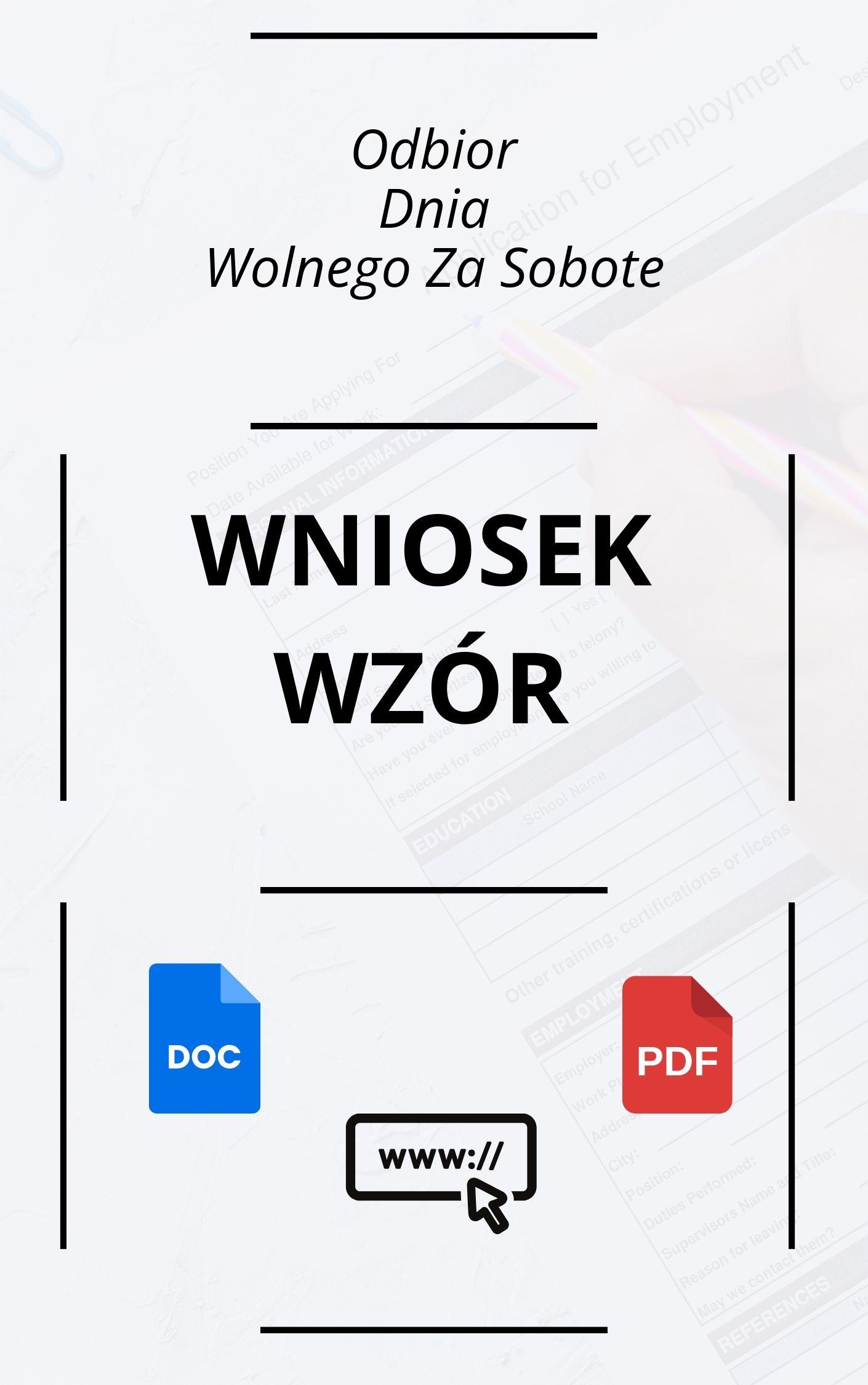 Wniosek O Odbiór Dnia Wolnego Za Sobotę