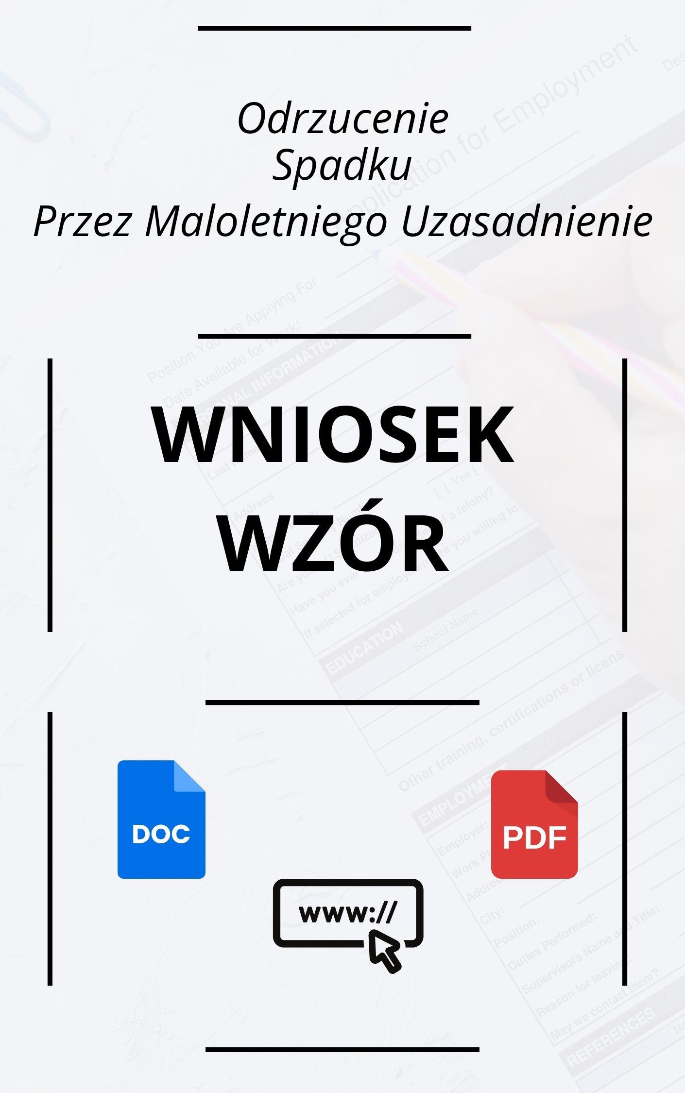 Wniosek O Odrzucenie Spadku Przez Małoletniego Uzasadnienie