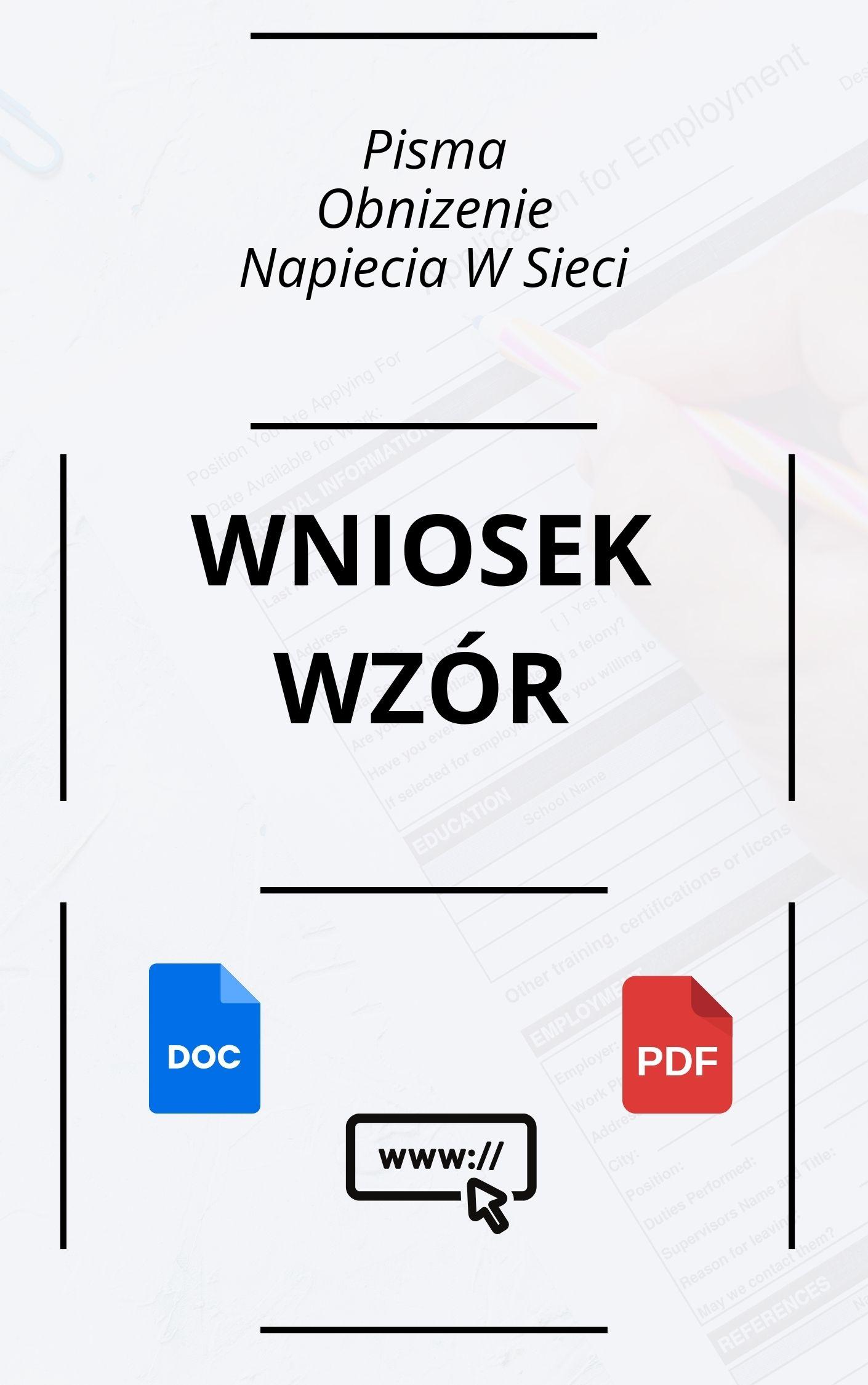 Pisma Wniosek O Obniżenie Napięcia W Sieci