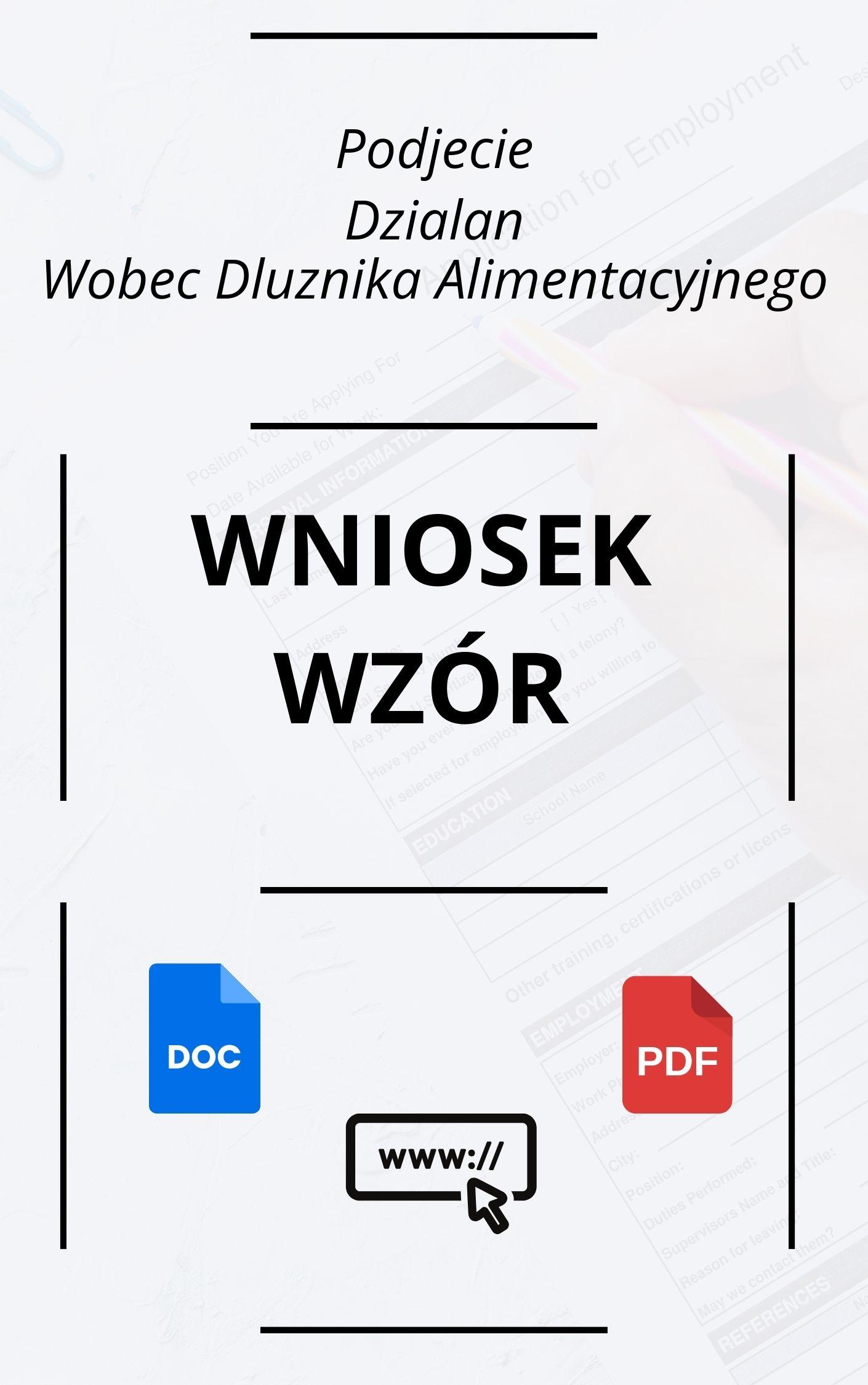 Wniosek O Podjęcie Działań Wobec Dłużnika Alimentacyjnego