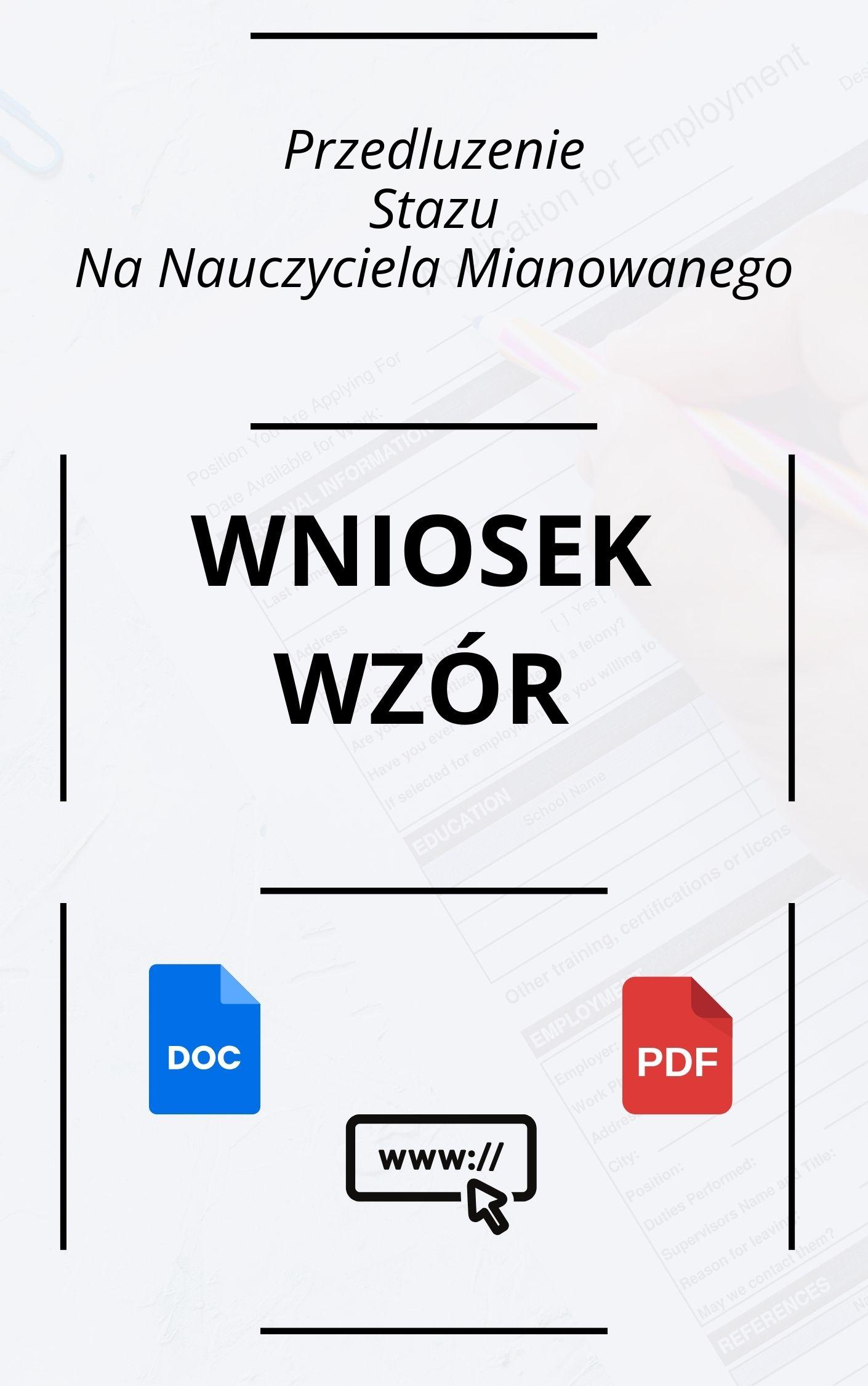 Wniosek O Przedłużenie Stażu Na Nauczyciela Mianowanego