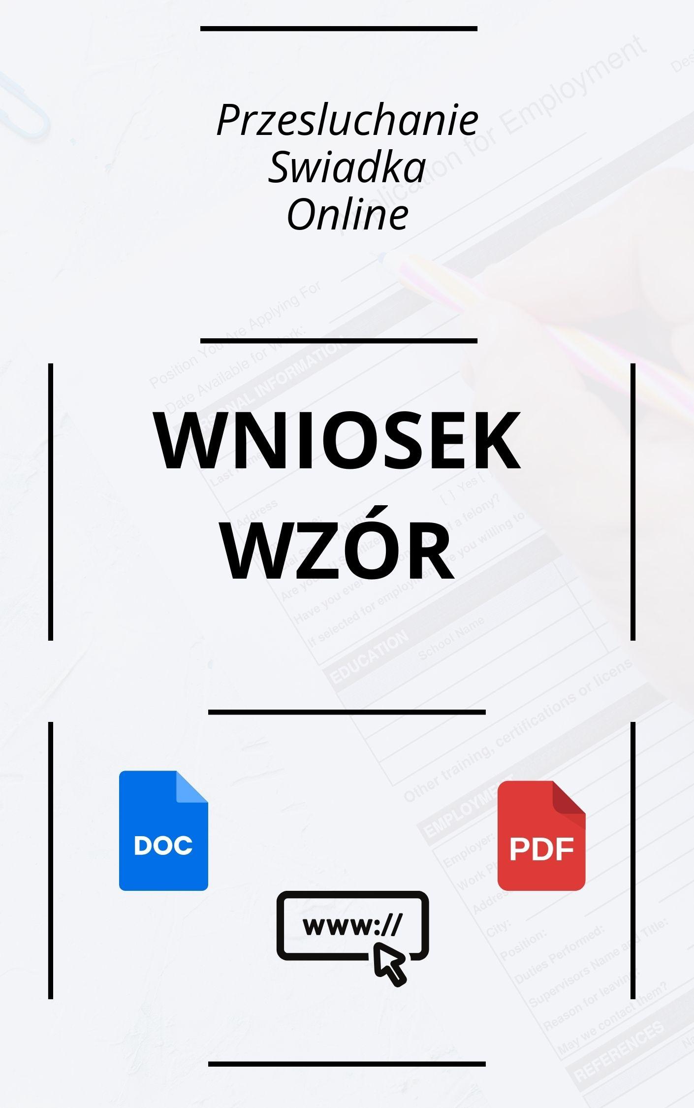 Wniosek O Przesłuchanie Świadka Online