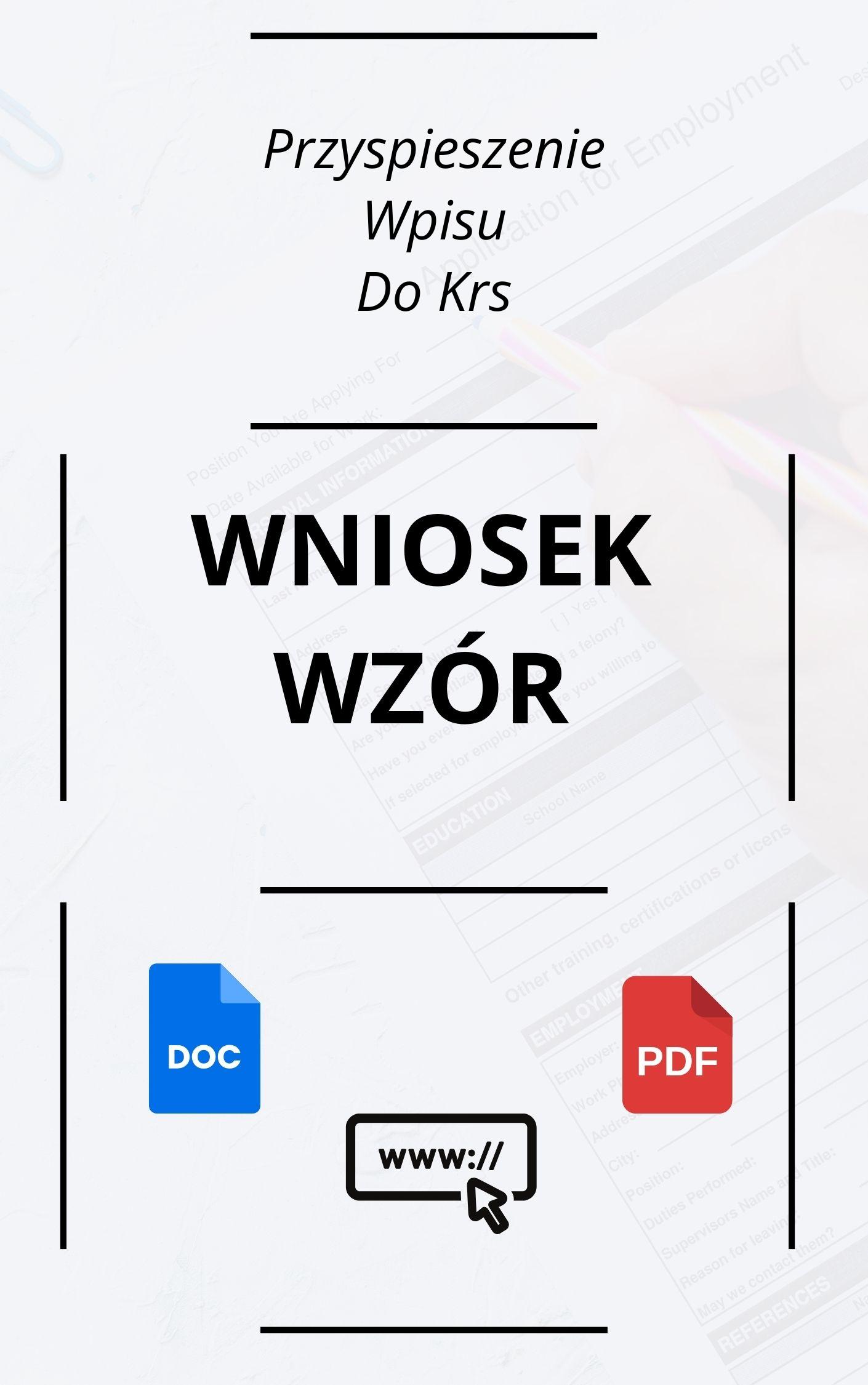 Wniosek O Przyspieszenie Wpisu Do Krs