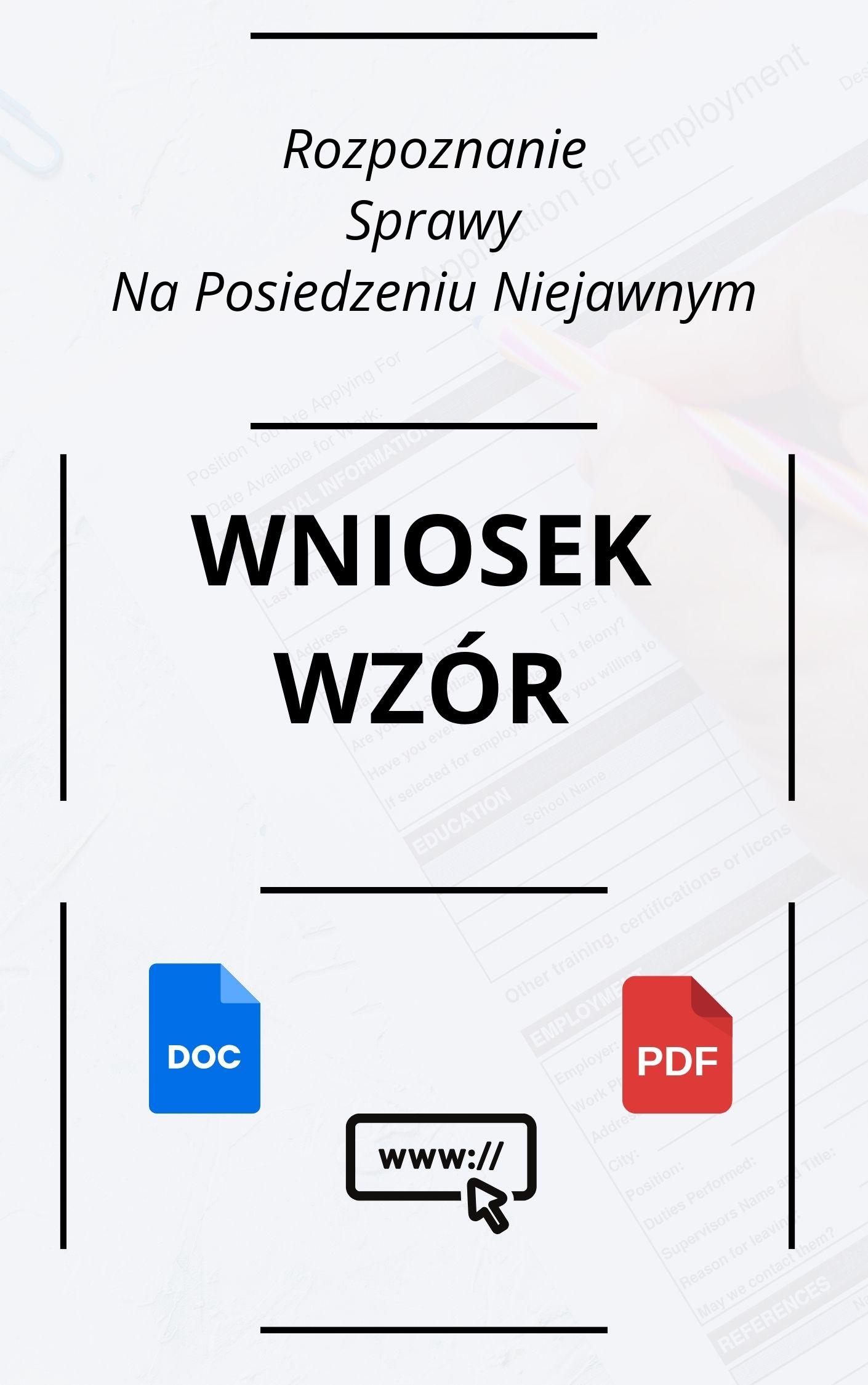 Wniosek O Rozpoznanie Sprawy Na Posiedzeniu Niejawnym