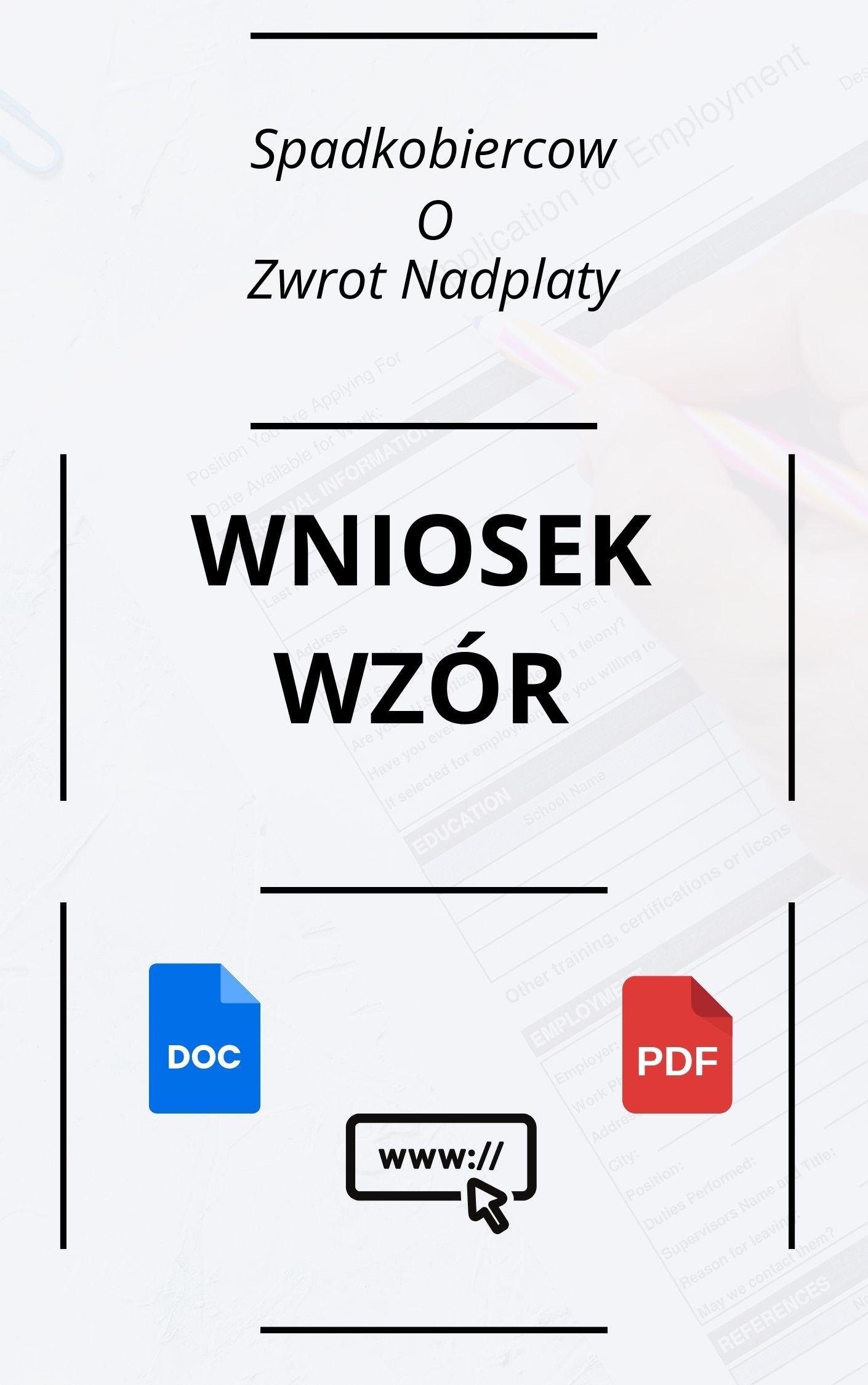 Wniosek Spadkobierców O Zwrot Nadpłaty