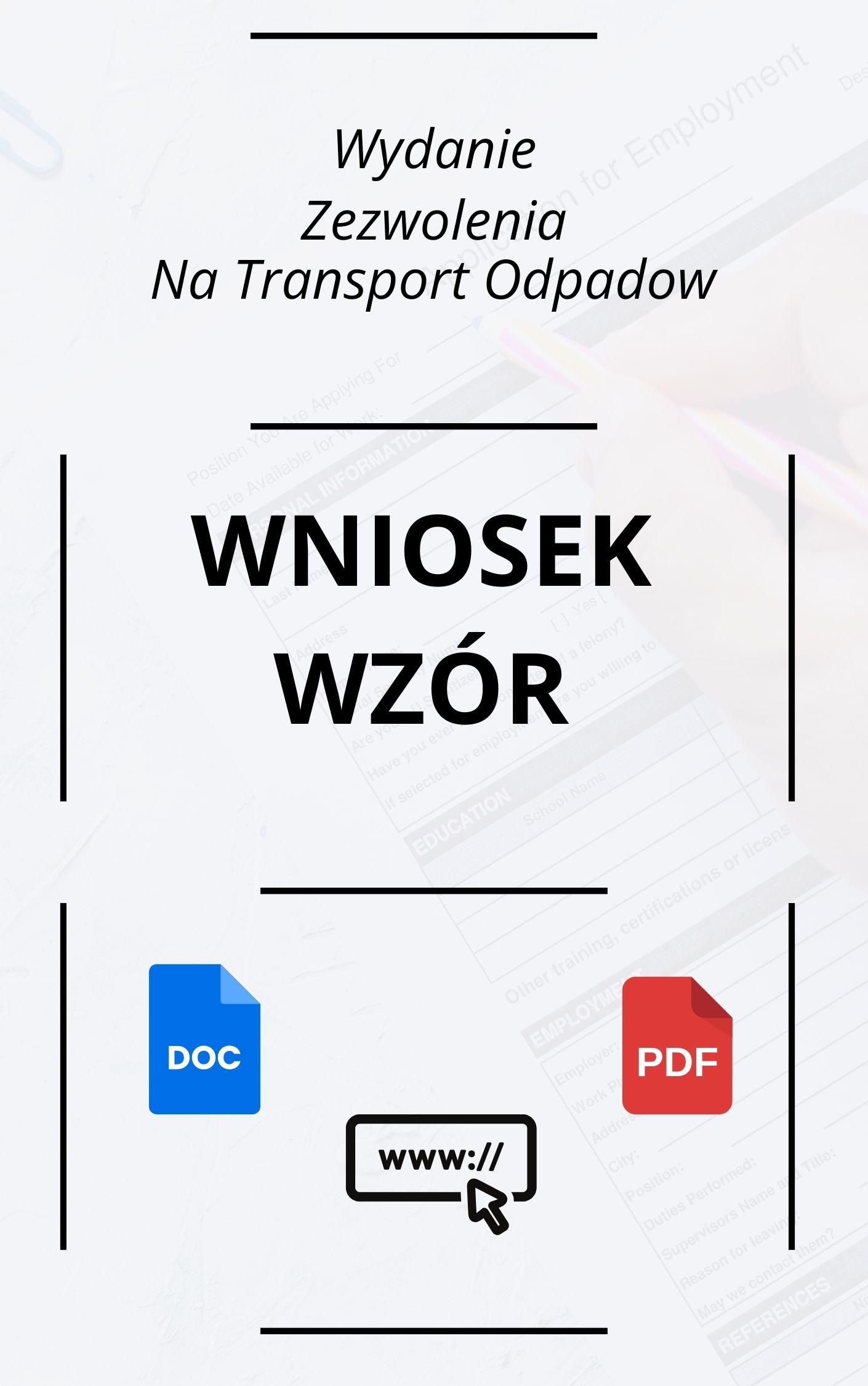 Wniosek O Wydanie Zezwolenia Na Transport Odpadów