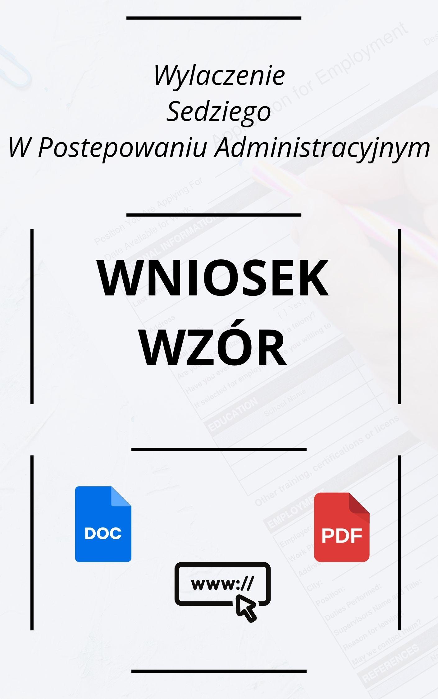 Wniosek O Wyłączenie Sędziego W Postępowaniu Administracyjnym