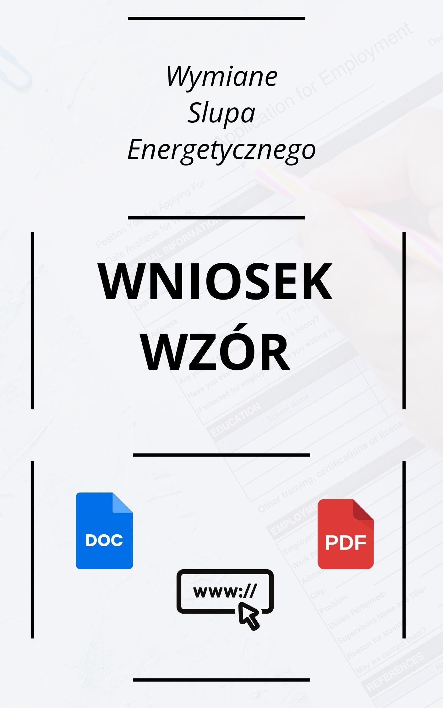 Wniosek O Wymianę Słupa Energetycznego