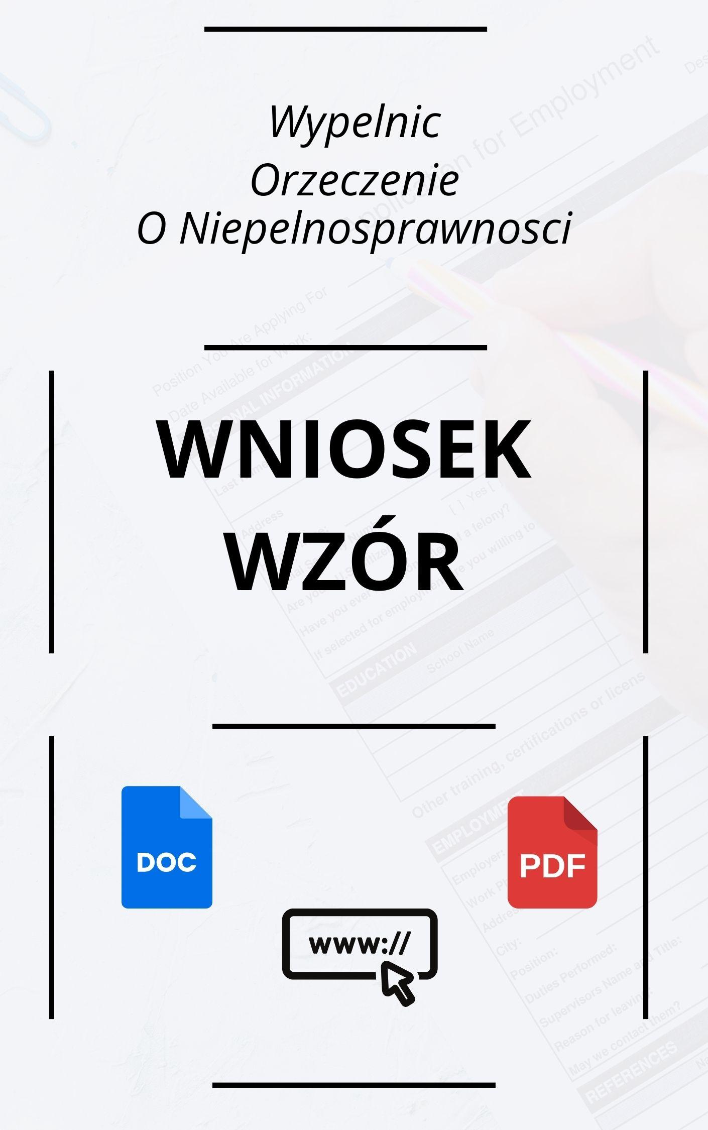 Wypełnić Wniosek Orzeczenie O Niepełnosprawności