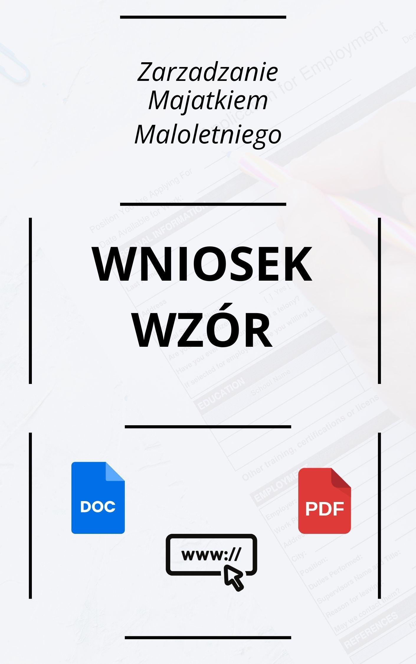 Wniosek O Zarządzanie Majątkiem Małoletniego